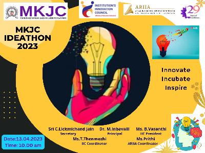 Institution's Innovation Council(IIC) & Atal Ranking of Institutions on Innovation Achievements (ARIIA)  - MKJC IDEATHON 2023 - 13.04.2023